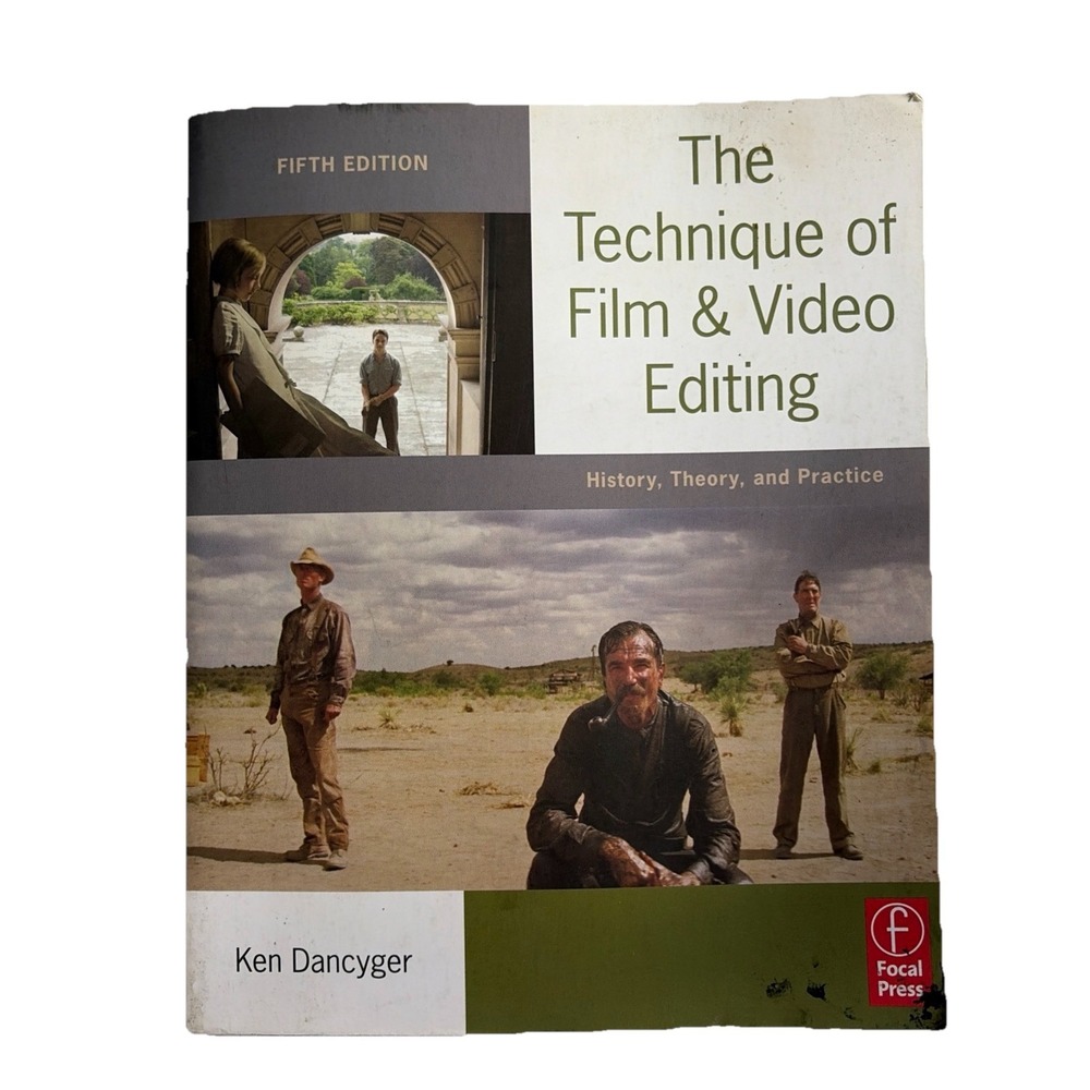 The Technique of Film and Video Editing: 5th edition 2011 Ken Dancyger